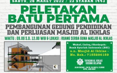 Peletakan Batu Pertama Pembangunan Gedung Pendidikan Al Ikhlas